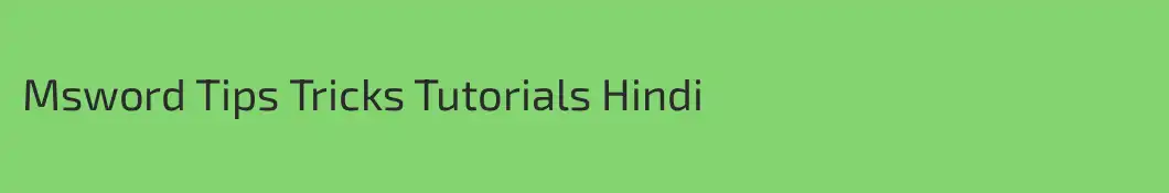 Msword Tips Tricks Tutorials Hindi